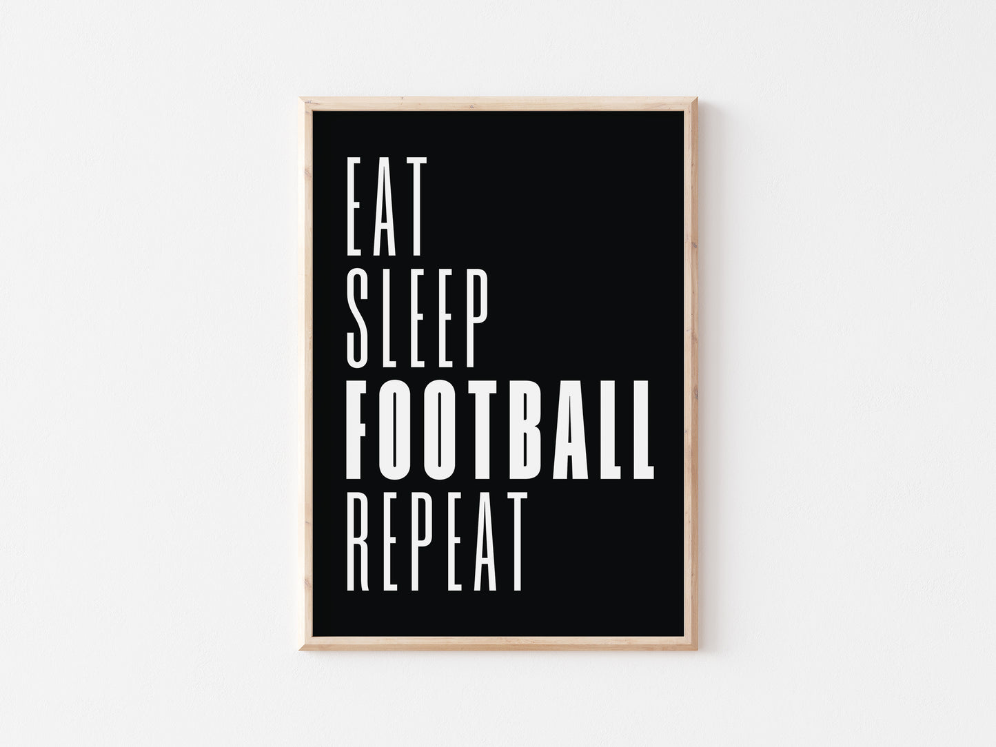 Eat Sleep Football Repeat A5 Print