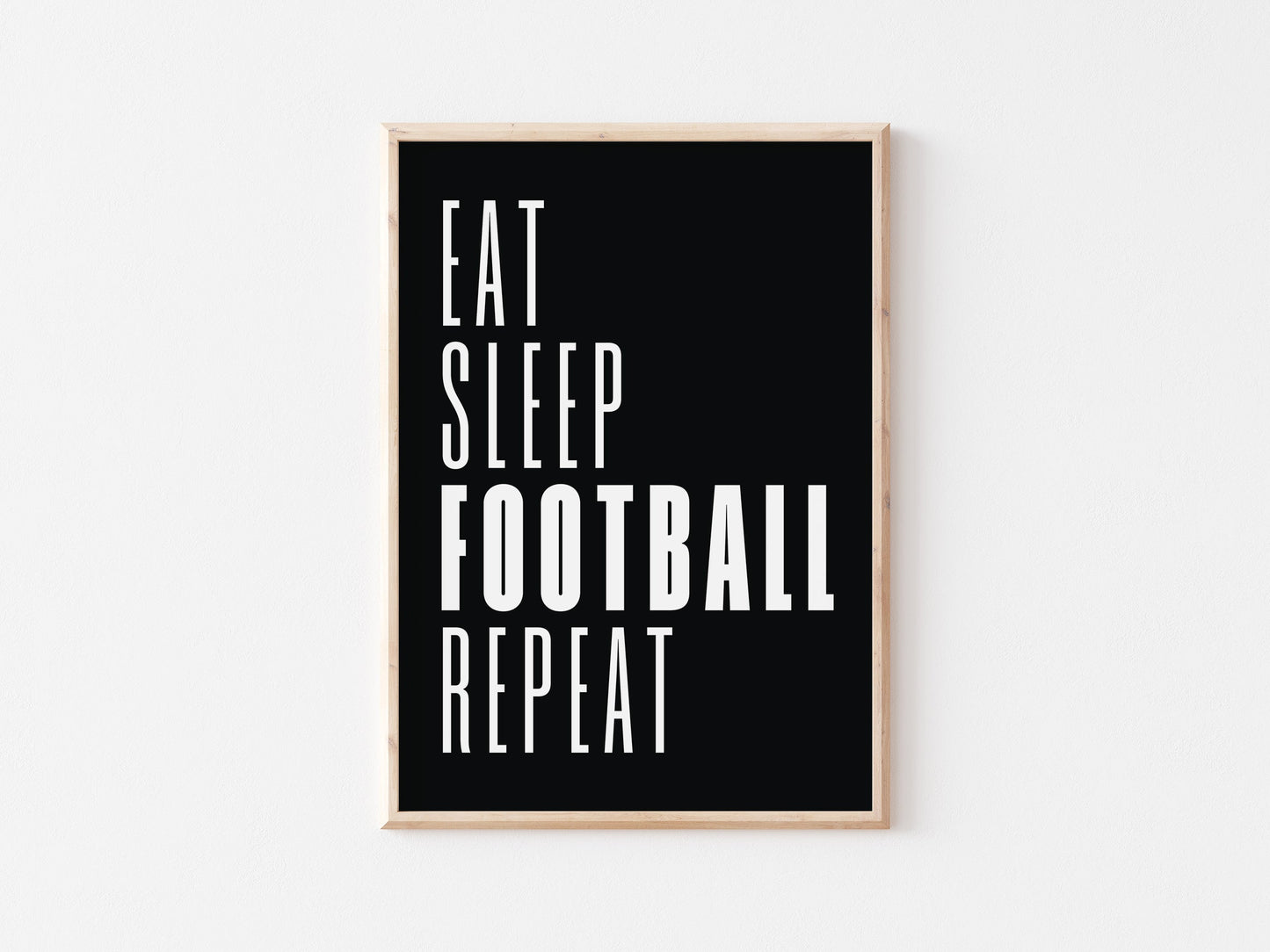 Eat Sleep Football Repeat A4 Print