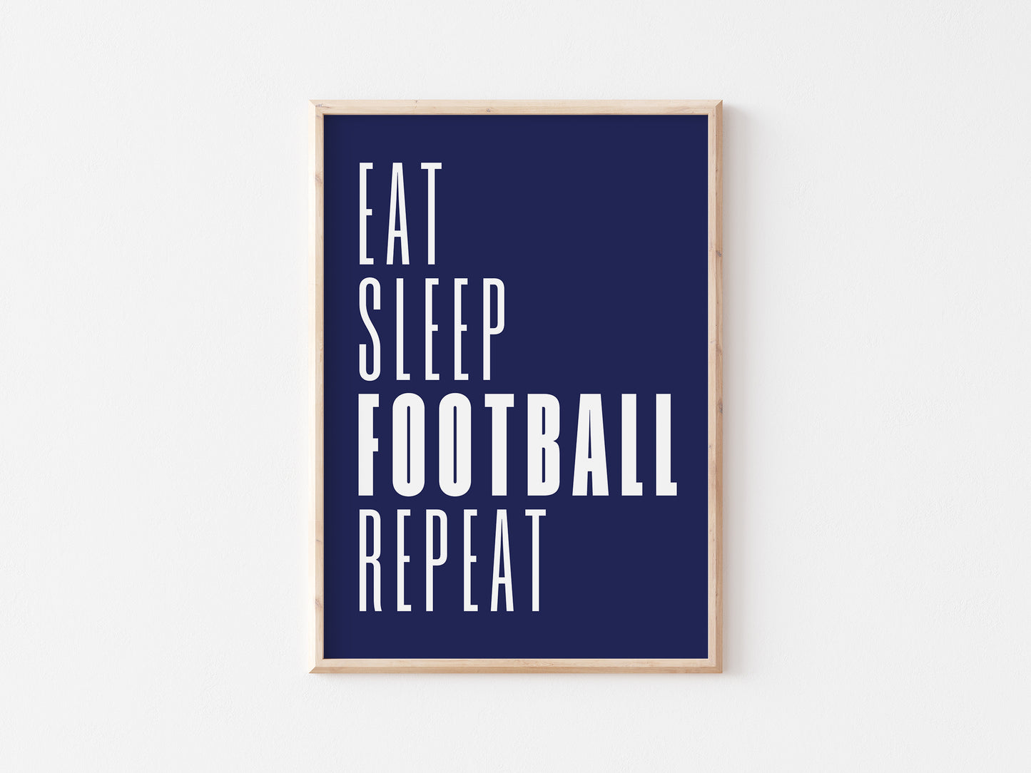 Eat Sleep Football Repeat A5 Print