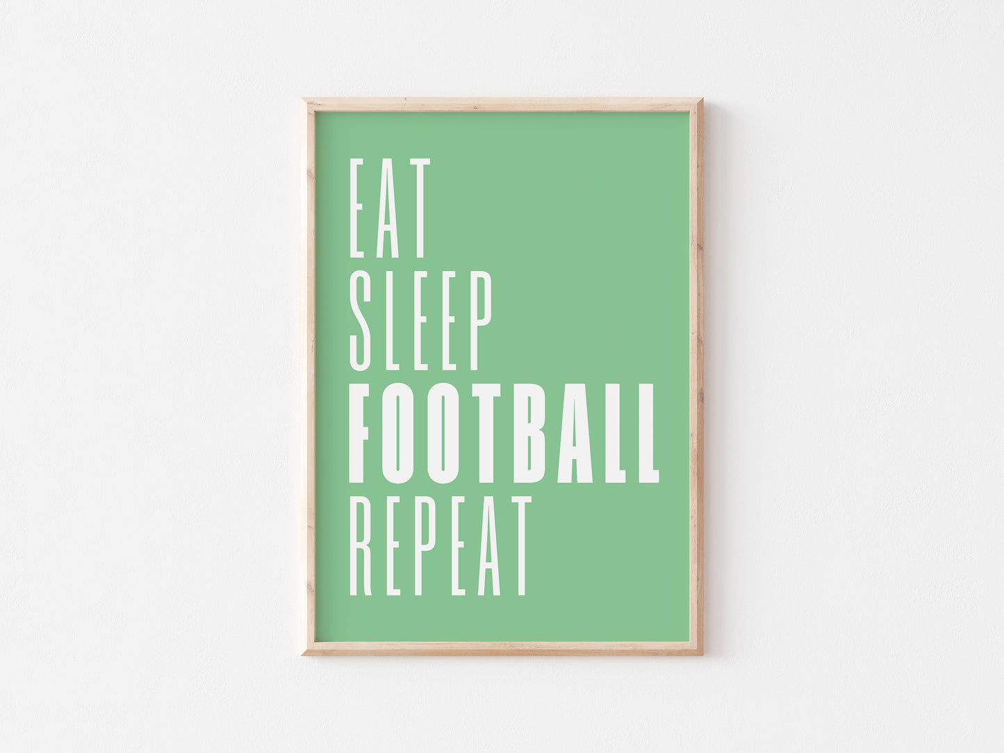 Eat Sleep Football Repeat A5 Print