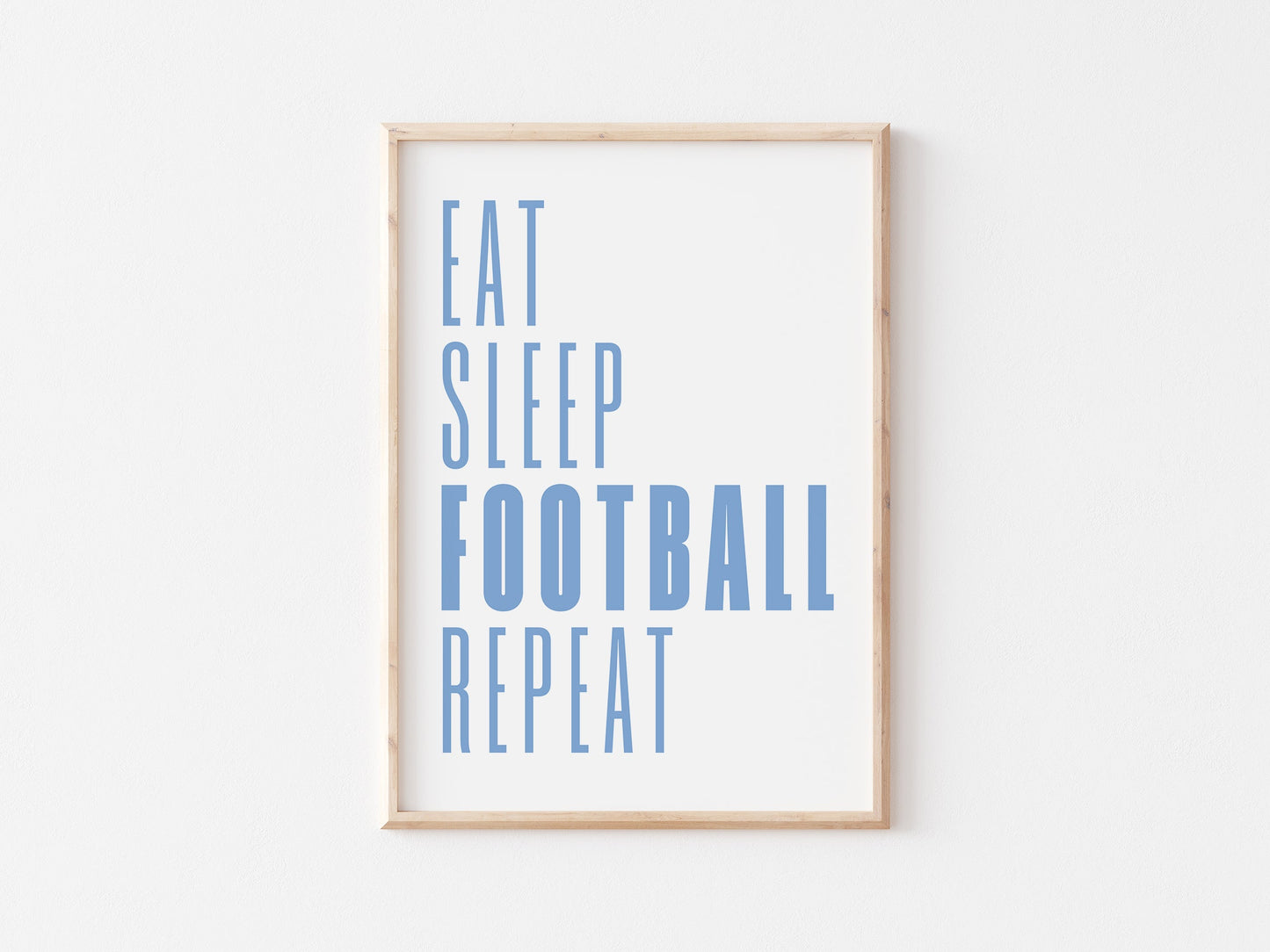 Eat Sleep Football Repeat A4 Print