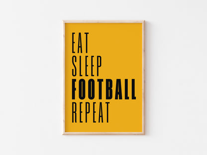 Eat Sleep Football Repeat A5 Print