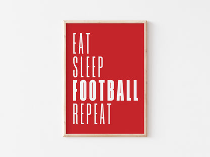 Eat Sleep Football Repeat A5 Print