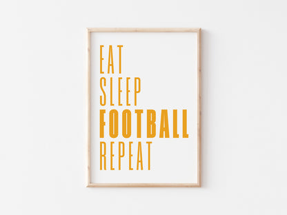 Eat Sleep Football Repeat A5 Print