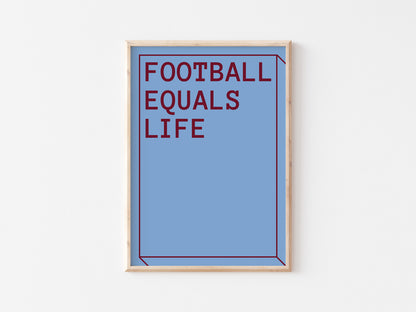 Football Equals Life A5 Print