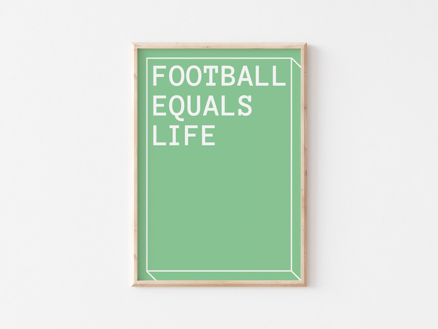 Football Equals Life A5 Print