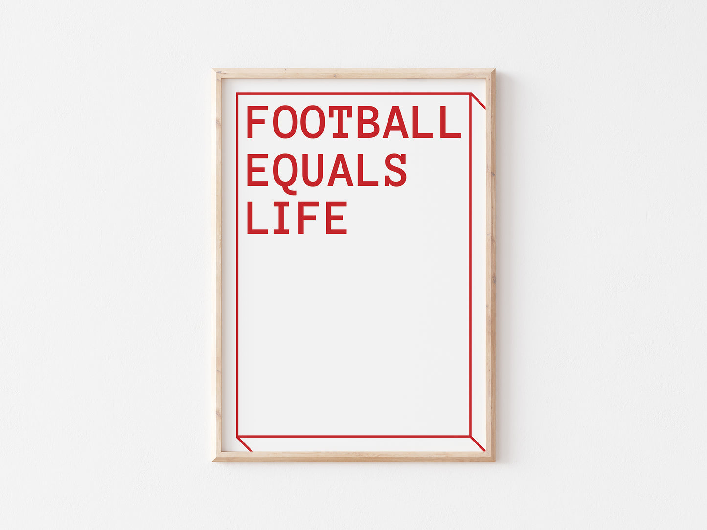 Football Equals Life A5 Print