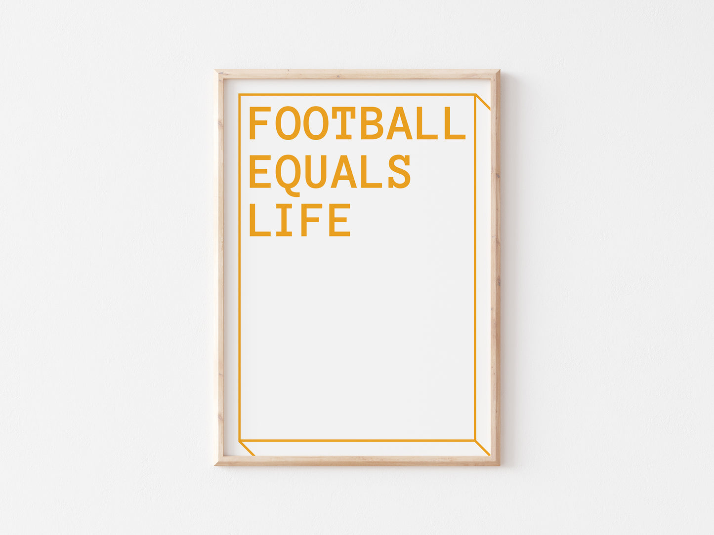 Football Equals Life A5 Print