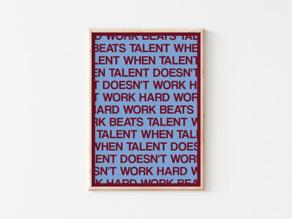 Hard Work Beats Talent A5 Print