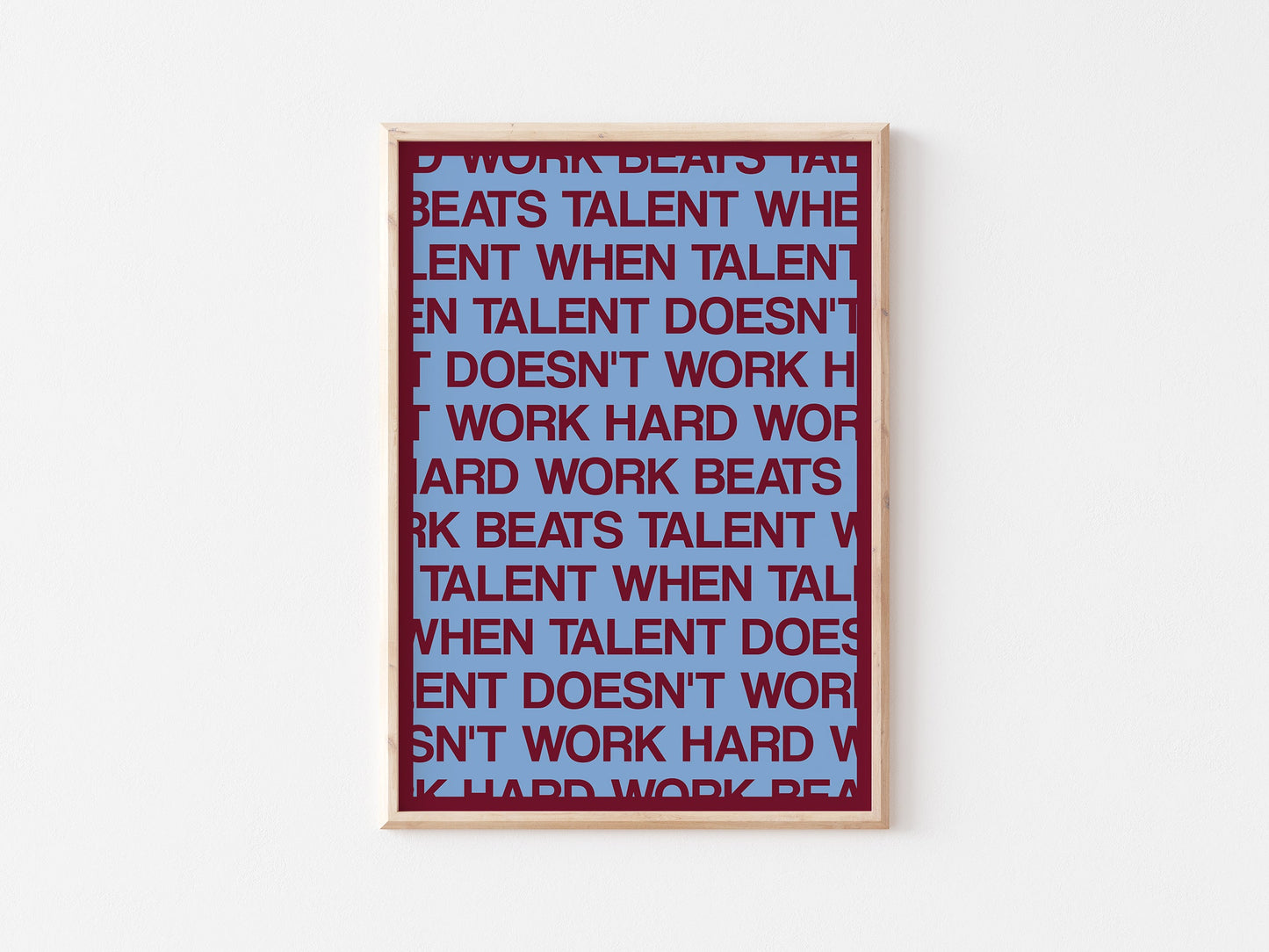 Hard Work Beats Talent A4 Print