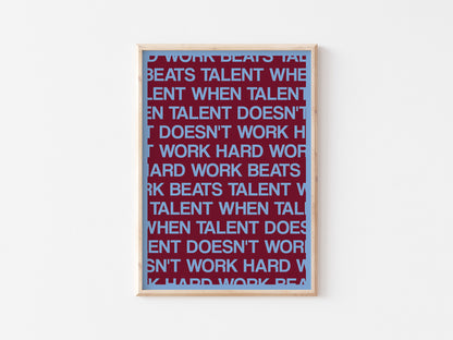 Hard Work Beats Talent A5 Print