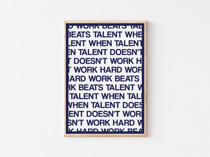 Hard Work Beats Talent A5 Print