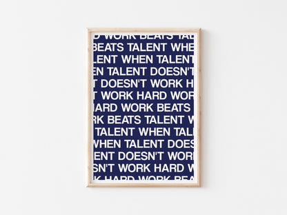 Hard Work Beats Talent A5 Print