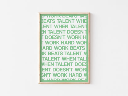 Hard Work Beats Talent A5 Print