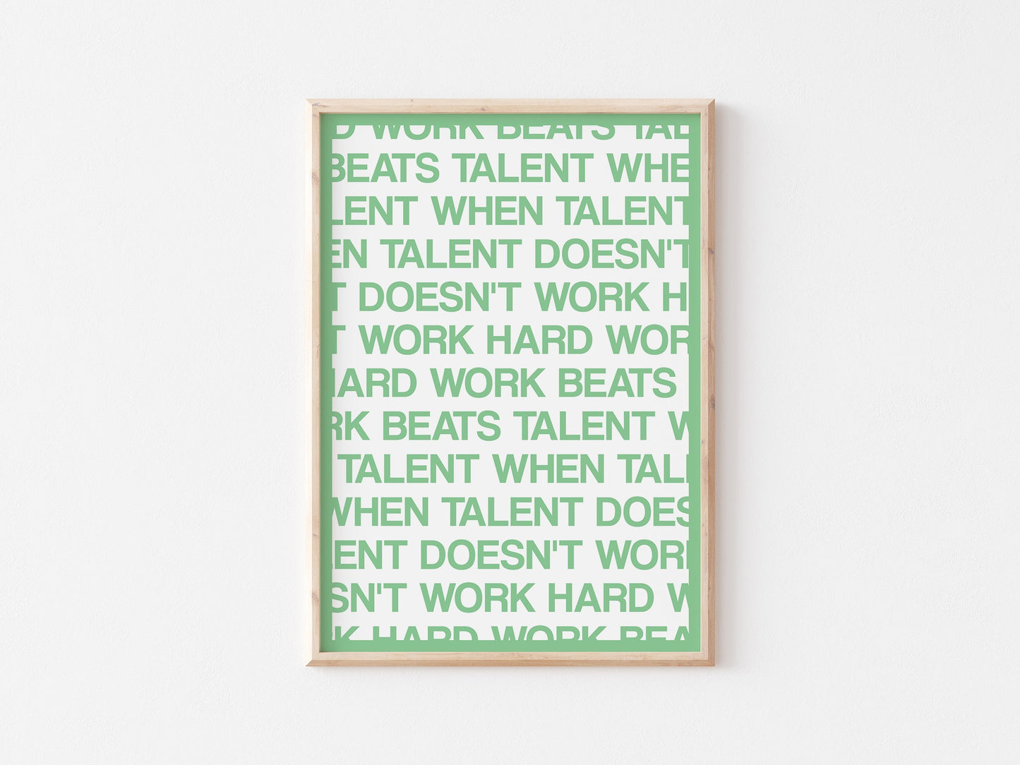 Hard Work Beats Talent A4 Print