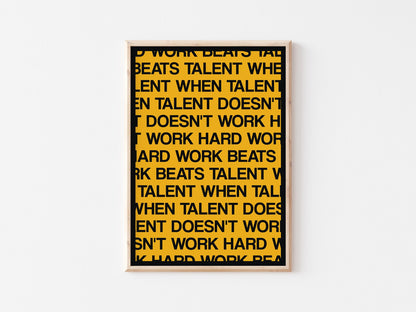 Hard Work Beats Talent A4 Print