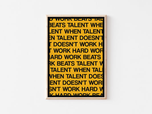 Hard Work Beats Talent A4 Print