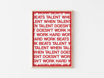 Hard Work Beats Talent A5 Print