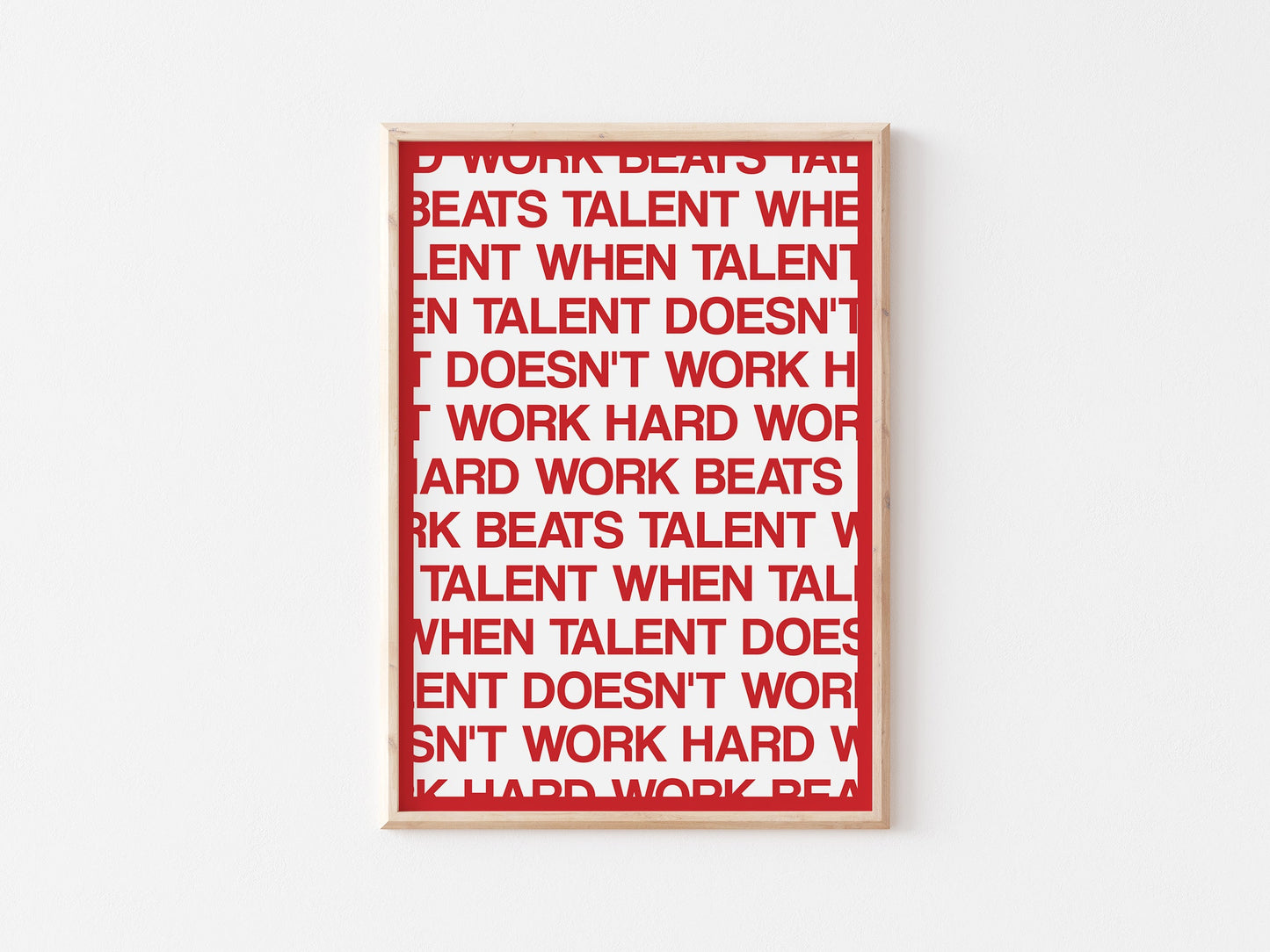 Hard Work Beats Talent A4 Print