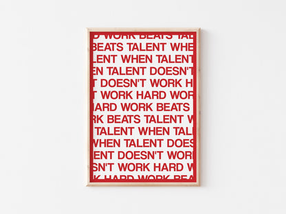 Hard Work Beats Talent A4 Print