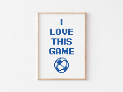 I Love This Game A4 Print