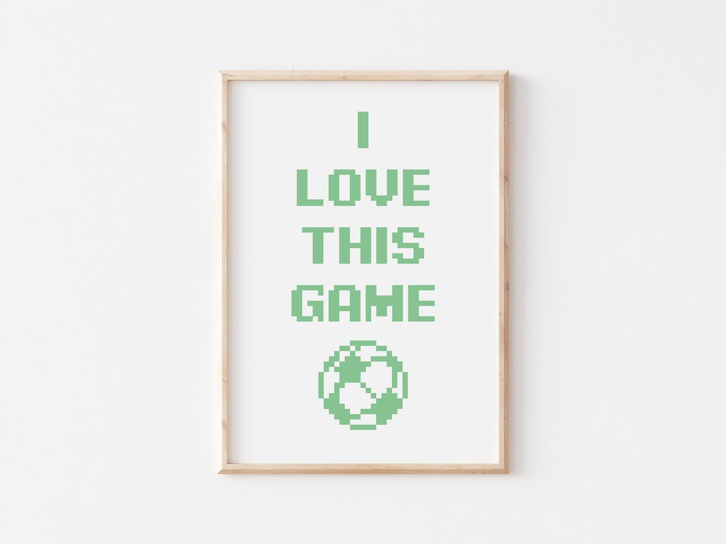 I Love This Game A4 Print