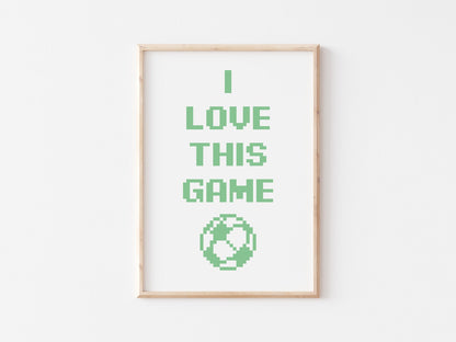 I Love This Game A4 Print