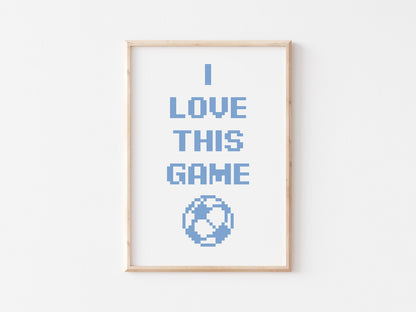 I Love This Game A4 Print