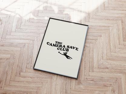 The Camera Save Club A5 Print