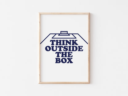 Think Outside The Box Wall A4 Print