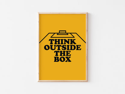 Think Outside The Box Wall A4 Print