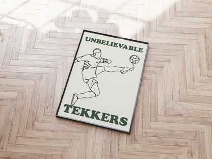 Unbelievable Tekkers A5 Print