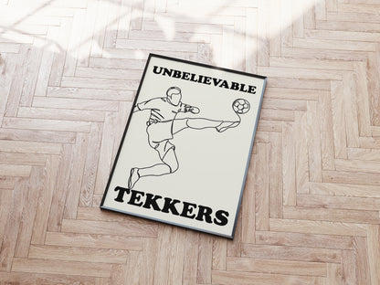 Unbelievable Tekkers A5 Print